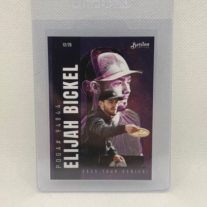 Elijah Bickel 2025 Brixton Tour Series Trading Card (Numbered Deja Vu Edition)